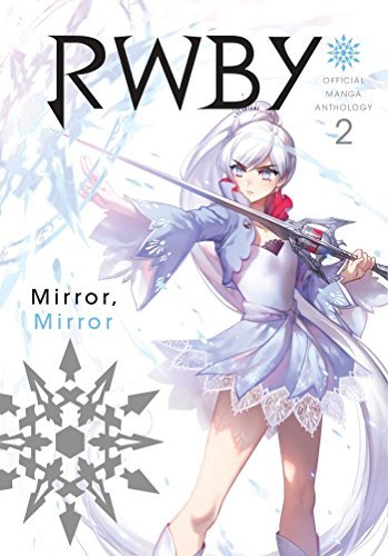 RWBY manga anthology volume 2 cover featuring Weiss Schnee with a sword.