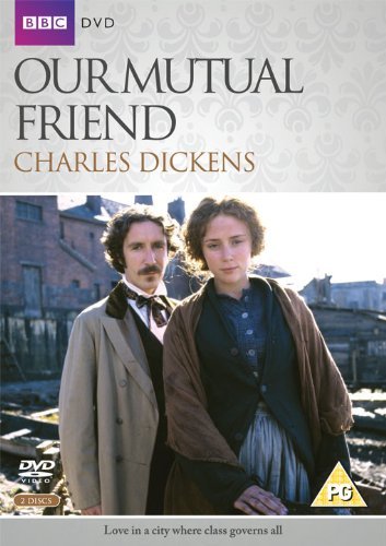 DVD cover for “Our Mutual Friend” featuring a man and woman in period clothing.