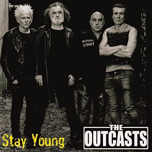 Black and white photo of four men, album cover for The Outcasts’ “Stay Young.”