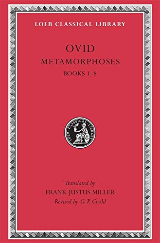 Red book cover of Ovid's Metamorphoses, Books 1-8, from the Loeb Classical Library.