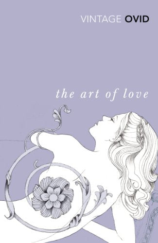 Vintage Classics edition of Ovid’s “The Art of Love” with illustrated cover.