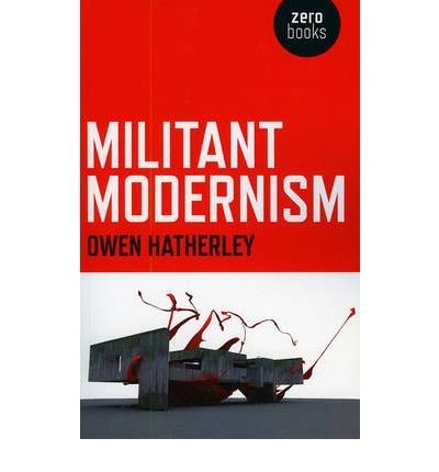 Red and white book cover, “Militant Modernism” by Owen Hatherley, with abstract art.