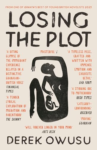 Book cover: "Losing the Plot" by Derek Owusu, with abstract black figures.