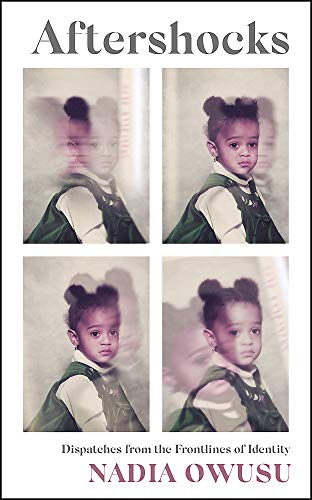 Book cover: "Aftershocks" by Nadia Owusu, featuring a blurred child’s portrait.