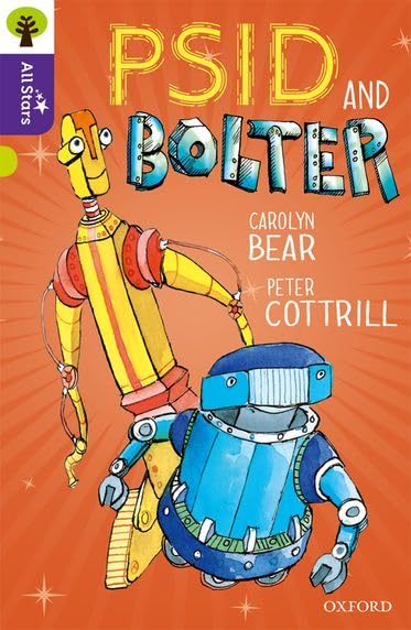 Book cover featuring two colorful robot characters, “Psid and Bolter”.