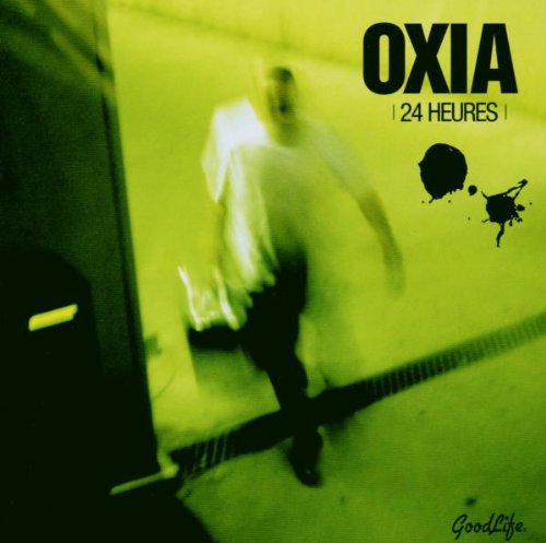 CD cover for Oxia’s “24 Heures” featuring a blurred figure in green.
