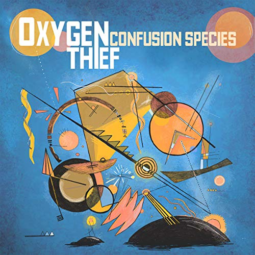 "Album cover with abstract shapes and text 'Oxygen Thief Confusion Species' on blue background."