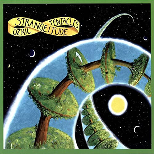 Album cover for Ozric Tentacles’ “Strangeitude” featuring surreal landscape art.