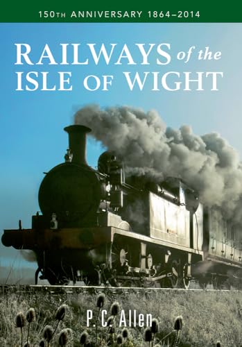 Book cover: steam train with smoke, titled “Railways of the Isle of Wight”.