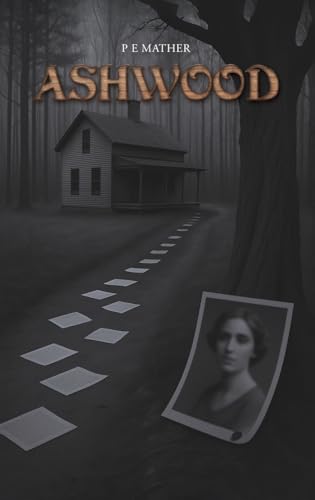 Book cover: a dark forest, house, path, and vintage portrait.