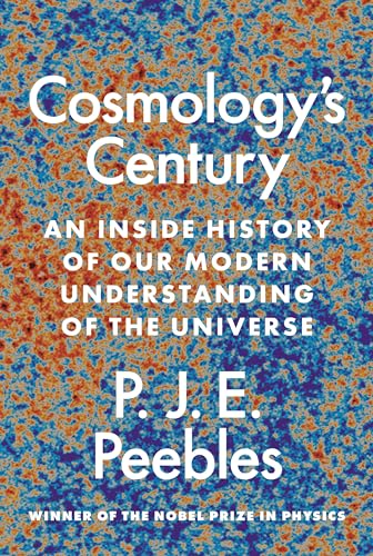 Book cover: “Cosmology’s Century” with a cosmic microwave background image.