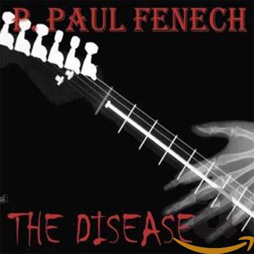 CD cover for P. Paul Fenech’s “The Disease” featuring a guitar.