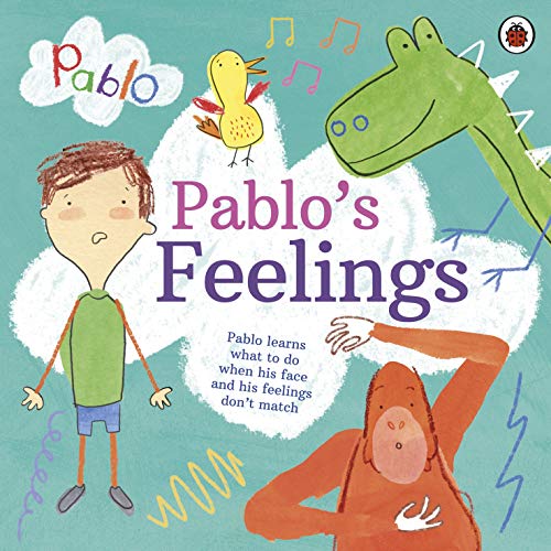 Book cover: Pablo and animal friends explore emotions.