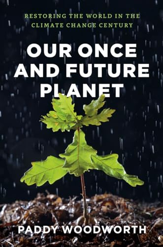 Book cover: “Our Once and Future Planet” with a seedling image.
