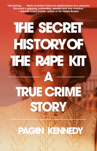 Book cover: woman in glasses with title "The Secret History of the Rape Kit.