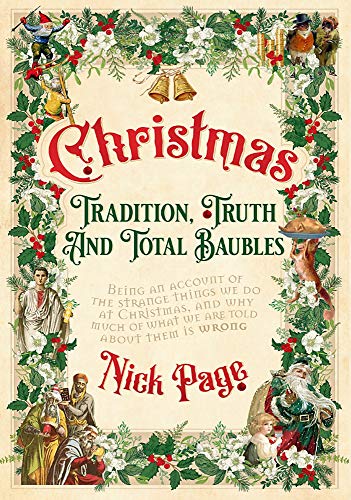 Vintage-style book cover for "Christmas: Tradition, Truth and Total Baubles".