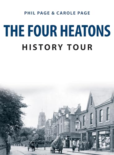 Book cover: "The Four Heatons History Tour" with a vintage street scene.