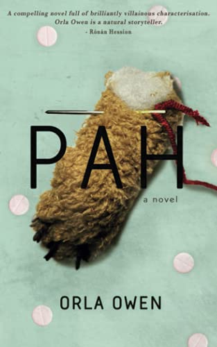 Book cover for "PAH" by Orla Owen, featuring a stitched teddy bear.