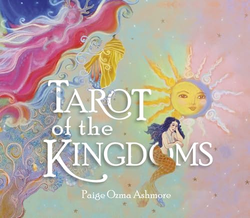 “Tarot of the Kingdoms” cover with mermaid, sun, and swirling colors.