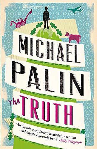 Book cover for “The Truth” by Michael Palin with illustrated figures and text.