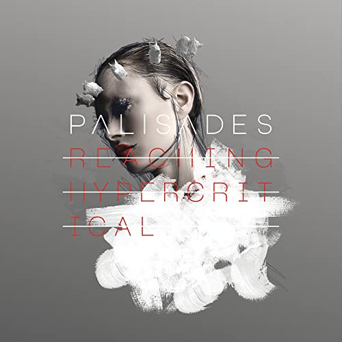 Album cover for Palisades - Reaching Hypercritical, featuring a woman’s face.