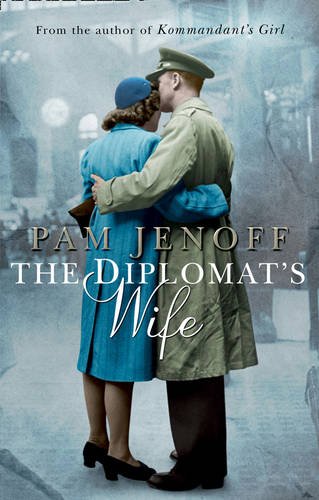 Book cover: couple embracing, titled "The Diplomat's Wife" by Pam Jenoff.