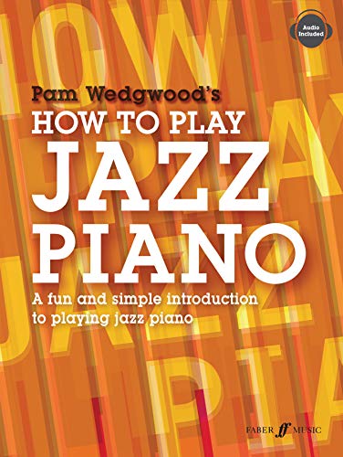 Book cover: “How to Play Jazz Piano” by Pam Wedgwood, orange background.