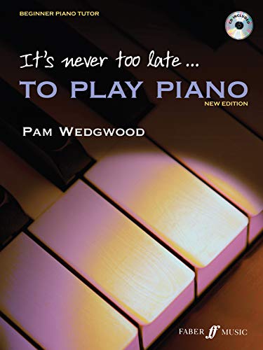Book cover for It's Never Too Late to Play Piano featuring piano keys background.