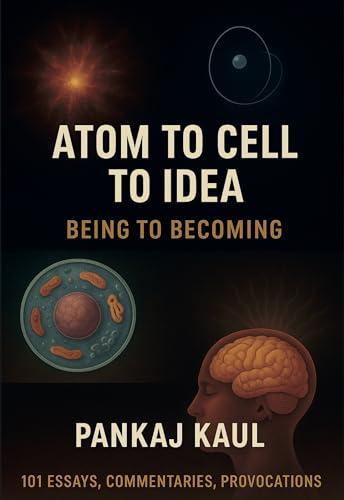 Book cover depicting atoms, cells, a brain, and text: "Atom to Cell to Idea.