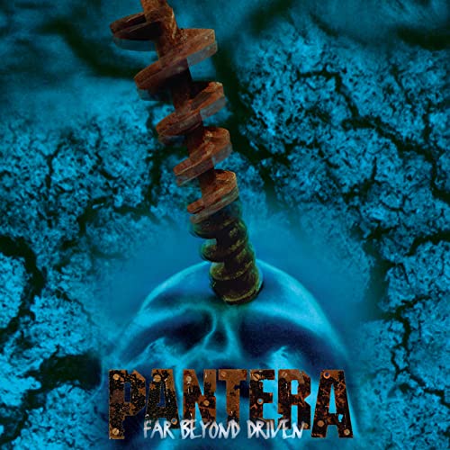 Pantera’s “Far Beyond Driven” album cover with a drill and blue energy.