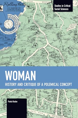Book cover with map illustration and bold text: "WOMAN: History and Critique.