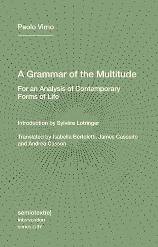 Green book cover with white text: "A Grammar of the Multitude" by Paolo Virno.