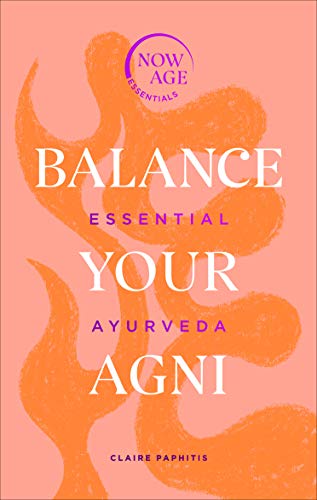 Book cover with orange swirls and white text: "Balance Your Agni.