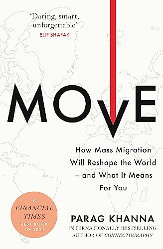 Book cover for Move by Parag Khanna featuring a world map and red arrow.