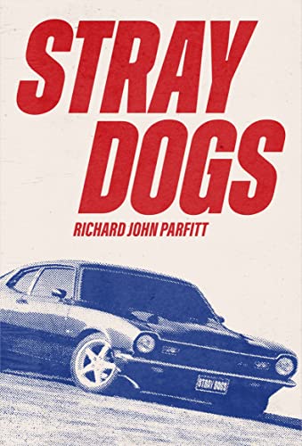 Book cover with bold red text “STRAY DOGS” and a vintage car.