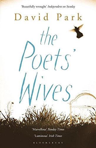 Book cover: "The Poets' Wives" by David Park, with bird and gate imagery.