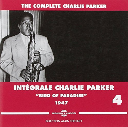Charlie Parker playing saxophone, album cover for "Complete Charlie Parker V4 1947".