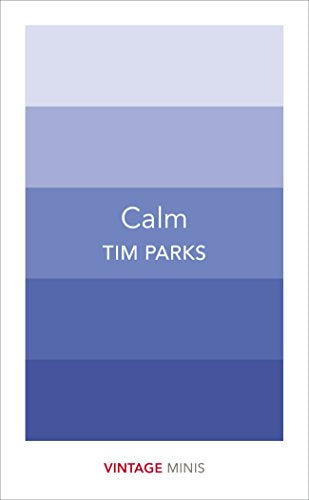 Book cover for "Calm" by Tim Parks, with layered blue and purple blocks.