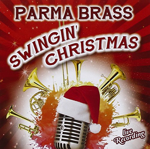 CD cover for "Swingin' Christmas" by Parma Brass, featuring brass instruments and a Santa hat.