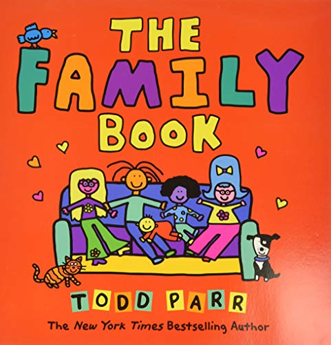 Colorful illustrated children’s book cover, “The Family Book” by Todd Parr.