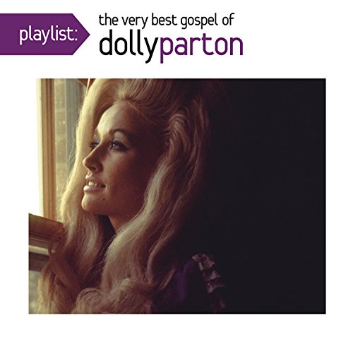 Parton Dolly - Playlist: The Very Best Gospel of Dolly Parton [CD]