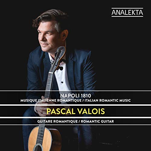 Pascal Valois holding a classical guitar on the cover of his Napoli 1810 album.