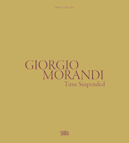 Book cover for "Giorgio Morandi: Time Suspended" with muted gold tones.