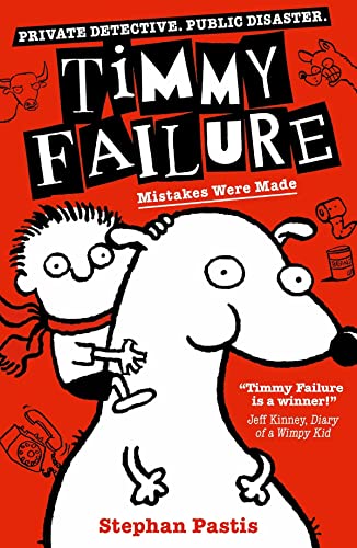 Red book cover featuring a boy and large dog, "Timmy Failure" title.