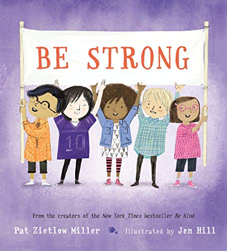 Five diverse children hold a banner reading BE STRONG against a purple background.