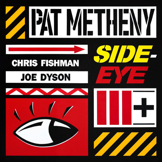 Album cover for Pat Metheny’s Side-Eye III+, featuring abstract geometric designs and an eye.