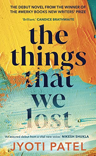 Book cover: "The Things That We Lost" by Jyoti Patel, abstract design.