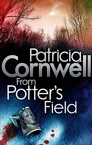 Book cover: “From Potter’s Field” by Patricia Cornwell, with blood and money.