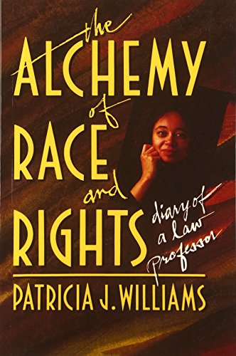Book cover: “The Alchemy of Race and Rights” with a portrait of Patricia J. Williams.