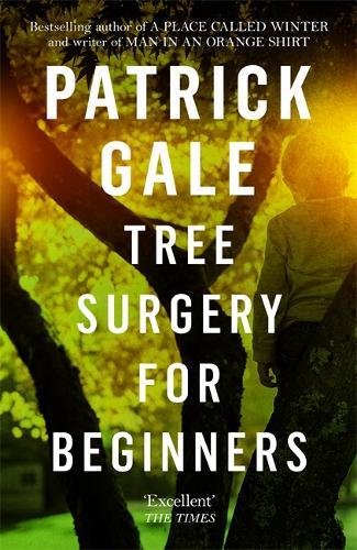 Book cover: “Tree Surgery for Beginners” by Patrick Gale, with a tree.